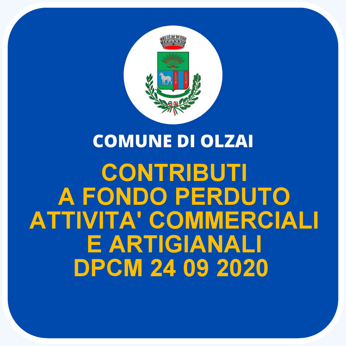 DPCM 24/09/20 - ASSEGNAZIONE CONTRIBUTI A FONDO PERDUTO. ANNUALITA' 2021. GRADUATORIA PROVVISORIA.
