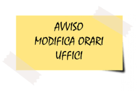 COMUNICAZIONE VARIAZIONE ORARI UFFICIO